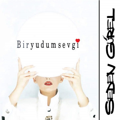 Seden Gürel - Bir Yudum Sevgi 2002.jpg
